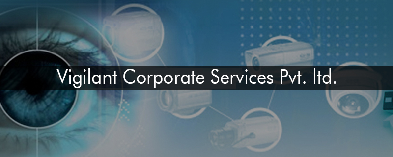 Vigilant Corporate Services Pvt. ltd. 